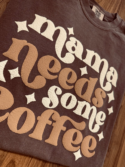 Mama Needs Some Coffee 3D - TEE